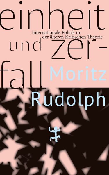 Cover: Einheit und Zerfall