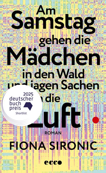 Cover: Am Samstag gehen die Mädchen in den Wald und jagen Sachen in die Luft