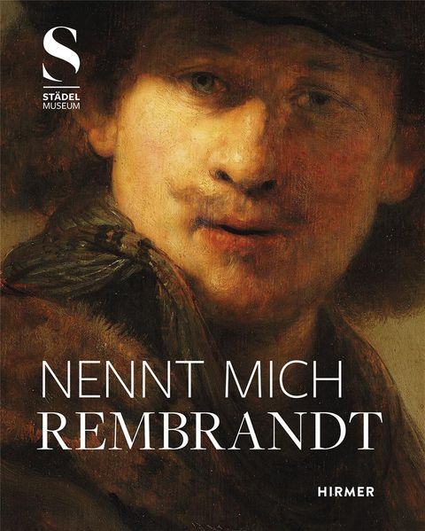 Cover: Nennt mich Rembrandt