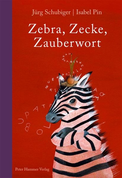Cover: Zebra, Zecke, Zauberwort