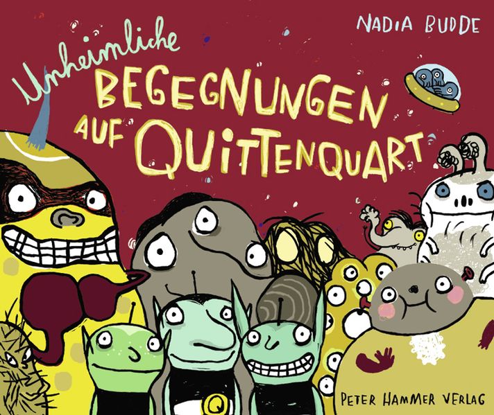 Cover: Unheimliche Begegnungen auf Quittenquart