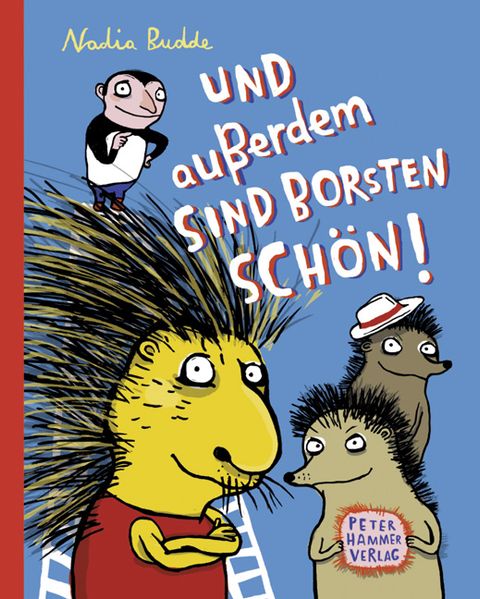 Cover: Und außerdem sind Borsten schön