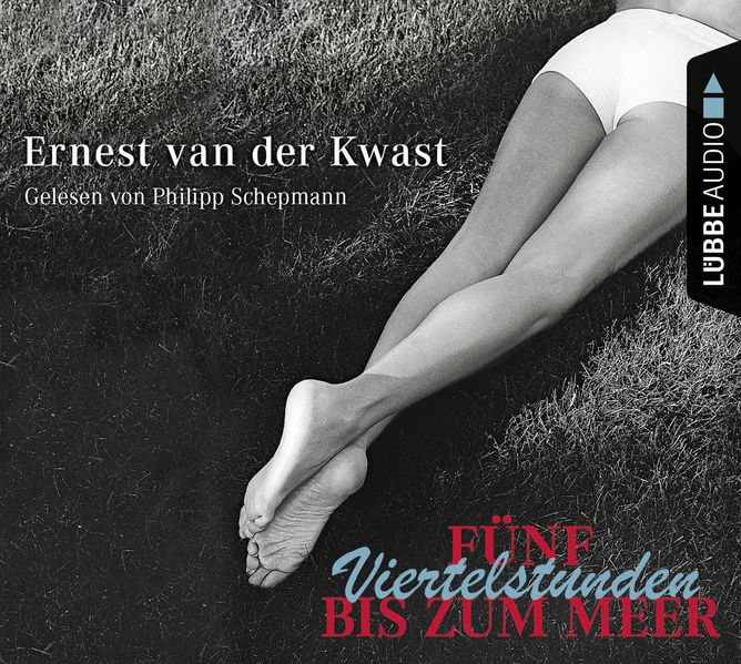 Cover: Fünf Viertelstunden bis zum Meer