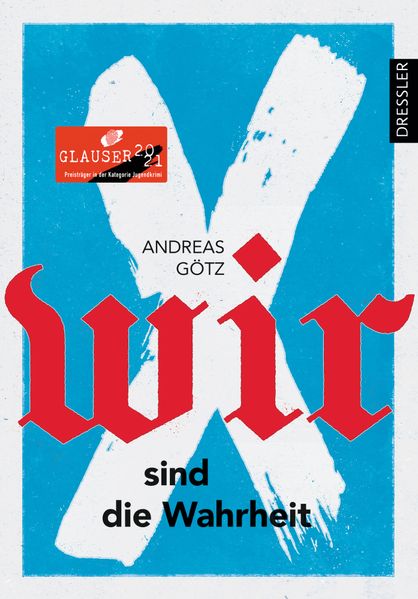 Cover: Wir sind die Wahrheit