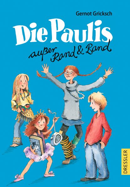 Cover: Die Paulis außer Rand und Band