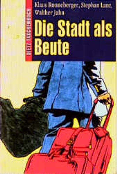 Cover: Die Stadt als Beute