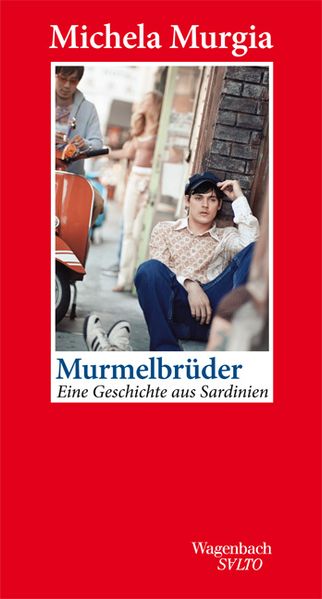 Cover: Murmelbrüder - Eine Geschichte aus Sardinien