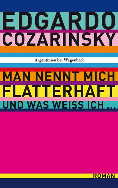 Cover: Man nennt mich flatterhaft und was weiß ich...