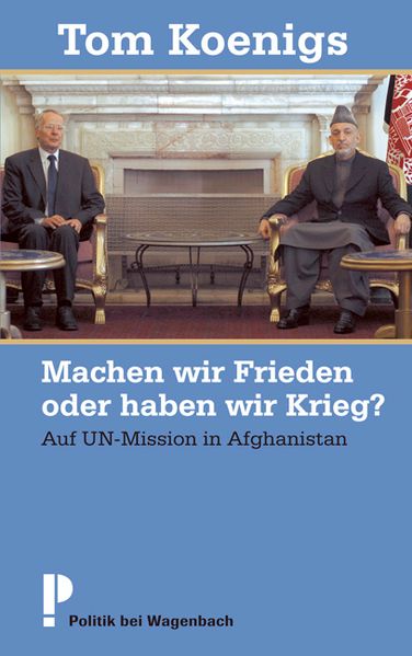Cover: Machen wir Frieden oder haben wir Krieg?