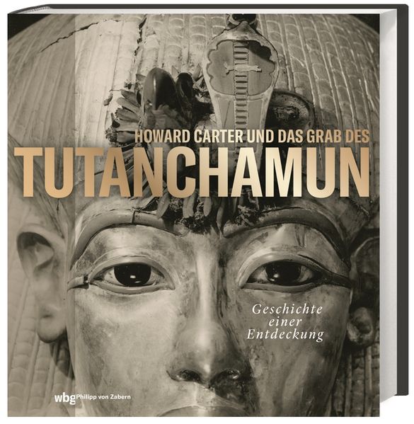 Cover: Howard Carter und das Grab des Tutanchamun