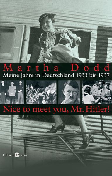 Cover: Nice to meet you, Mr. Hitler. Meine Jahre in Deutschland 1933-1938