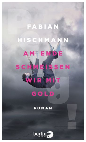 Cover: Am Ende schmeißen wir mit Gold