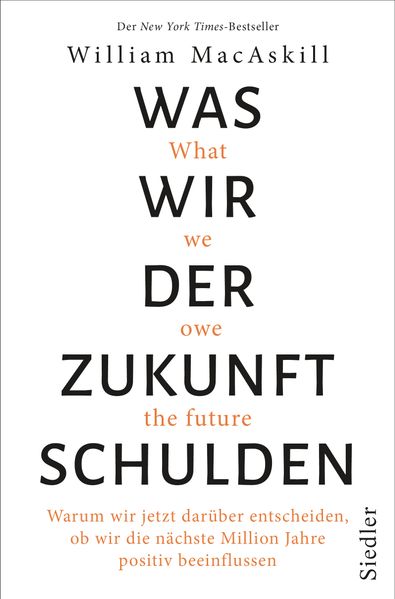 Cover: Was wir der Zukunft schulden