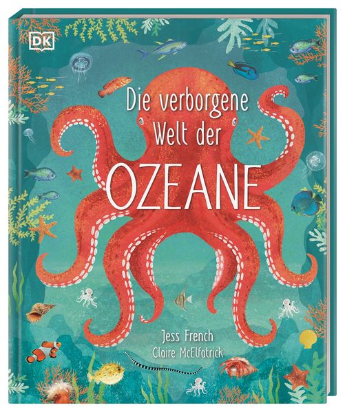 Cover: Die verborgene Welt der Ozeane