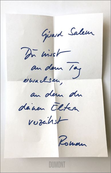 Cover: Du wirst an dem Tag erwachsen, an dem du deinen Eltern verzeihst