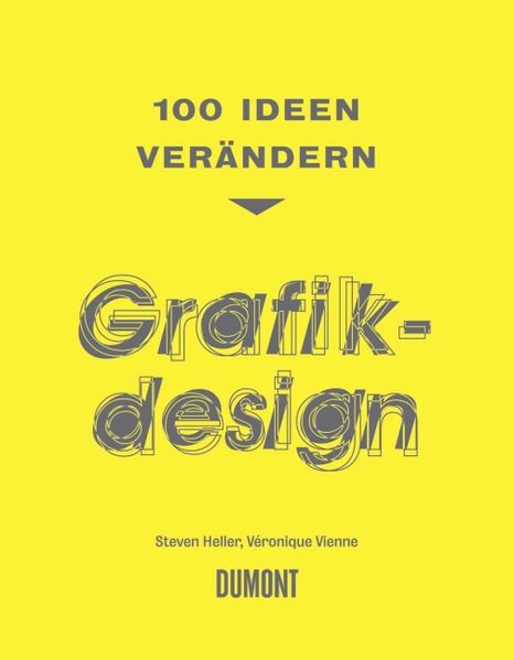 Cover: 100 Ideen verändern Grafikdesign
