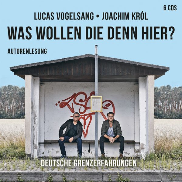 Cover: Was wollen die denn hier?