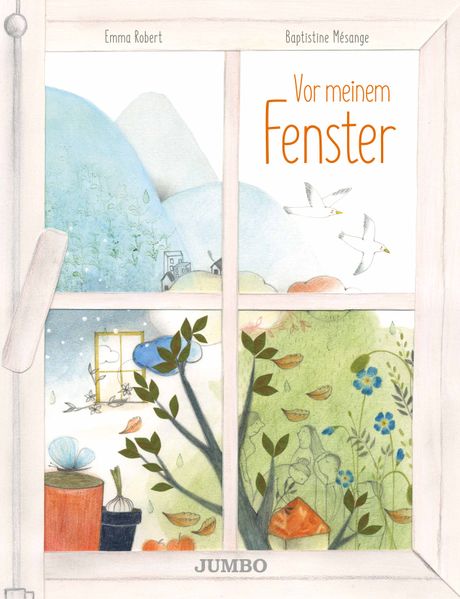 Cover: Vor meinem Fenster. Ab 4 Jahre