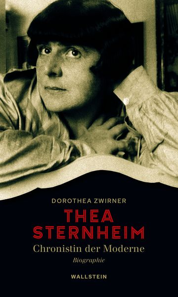 Cover: Thea Sternheim - Chronistin der Moderne