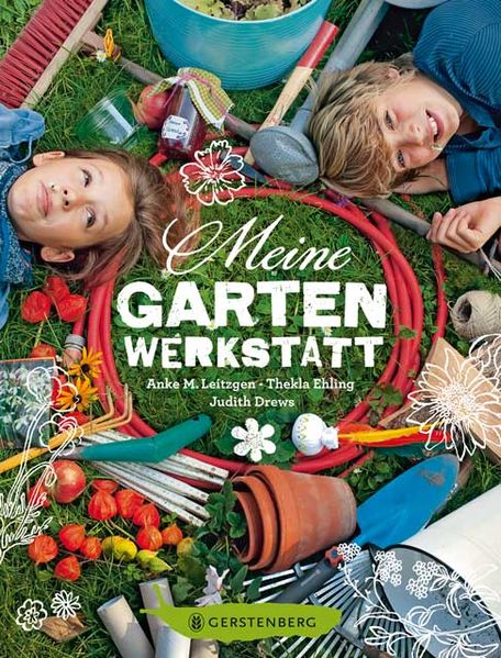 Cover: Meine Gartenwerkstatt