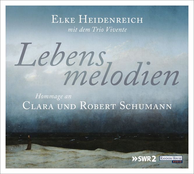 Cover: Lebensmelodien – Eine Hommage an Clara und Robert Schumann.