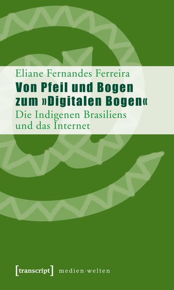 Cover: Von Pfeil und Bogen zum »Digitalen Bogen«