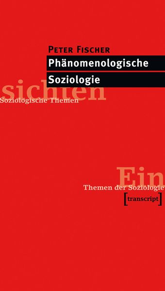 Cover: Phänomenologische Soziologie