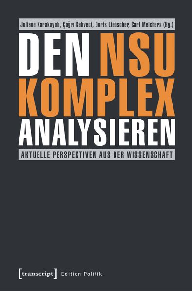 Cover: Den NSU-Komplex analysieren