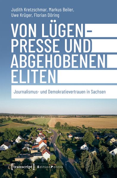 Cover: Von Lügenpresse und abgehobenen Eliten