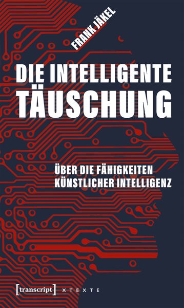 Cover: Die intelligente Täuschung