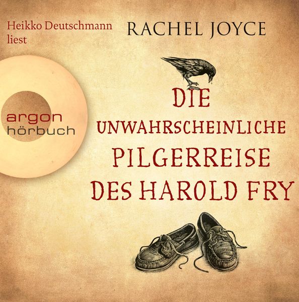 Cover: Die unwahrscheinliche Pilgerreise des Harold Fry