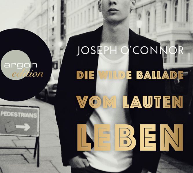 Cover: Die wilde Ballade vom lauten Leben