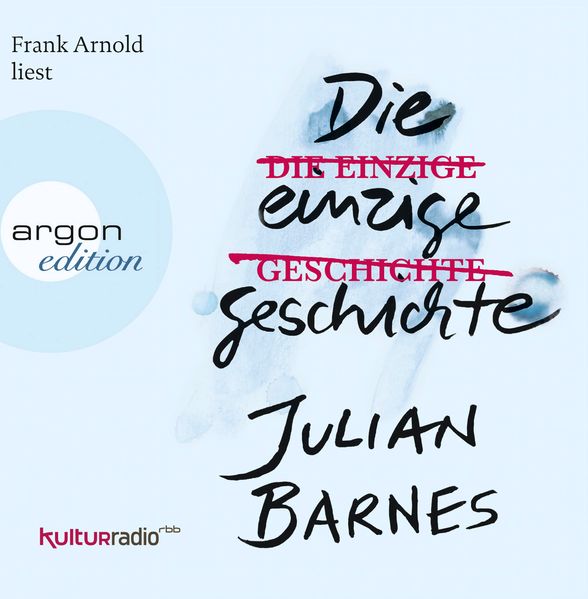 Cover: Die einzige Geschichte
