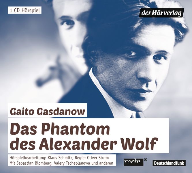 Cover: Das Phantom des Alexander Wolf