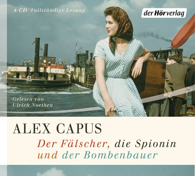 Cover: Der Fälscher, die Spionin und der Bombenbauer