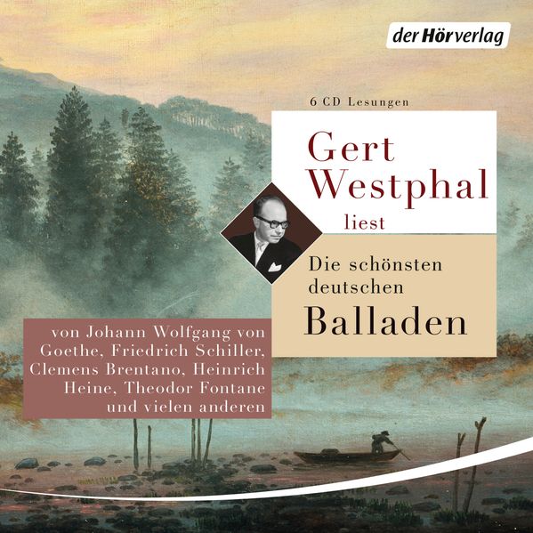 Cover: Gert Westphal liest: Die schönsten deutschen Balladen