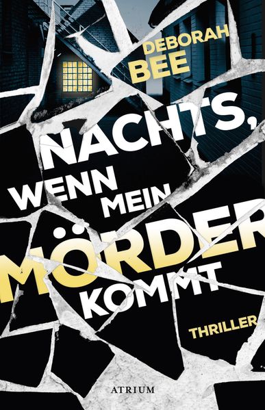 Cover: Nachts, wenn mein Mörder kommt