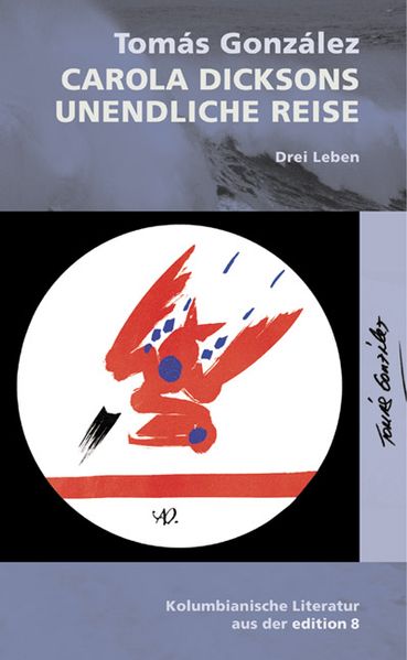 Cover: Carola Dicksons unendliche Reise
