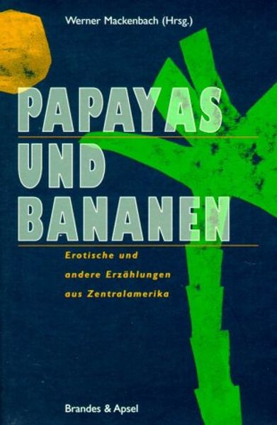 Cover: Papayas und Bananen