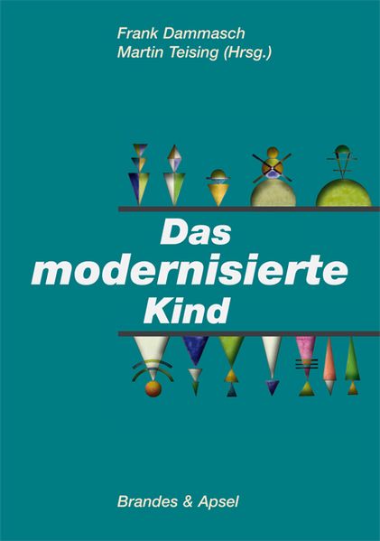 Cover: Das modernisierte Kind