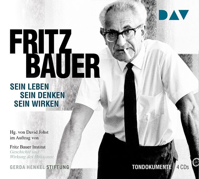 Cover: Fritz Bauer. Sein Leben, sein Denken, sein Wirken