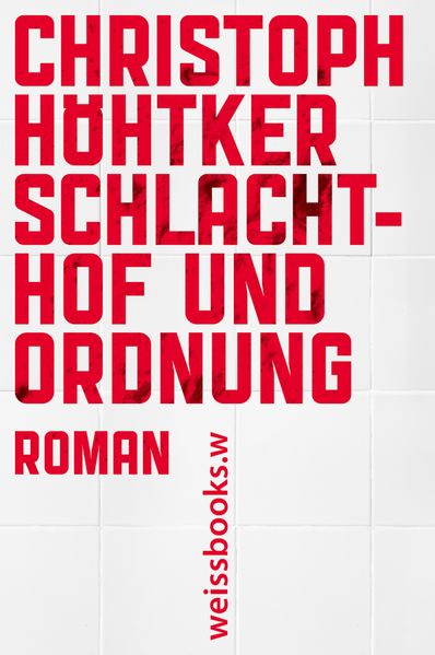 Cover: Schlachthof und Ordnung