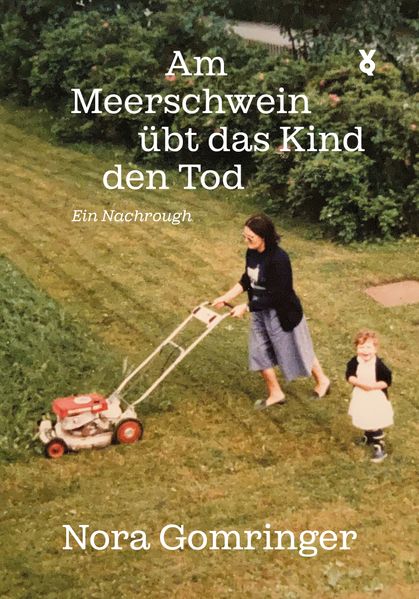 Cover: Am Meerschwein übt das Kind den Tod