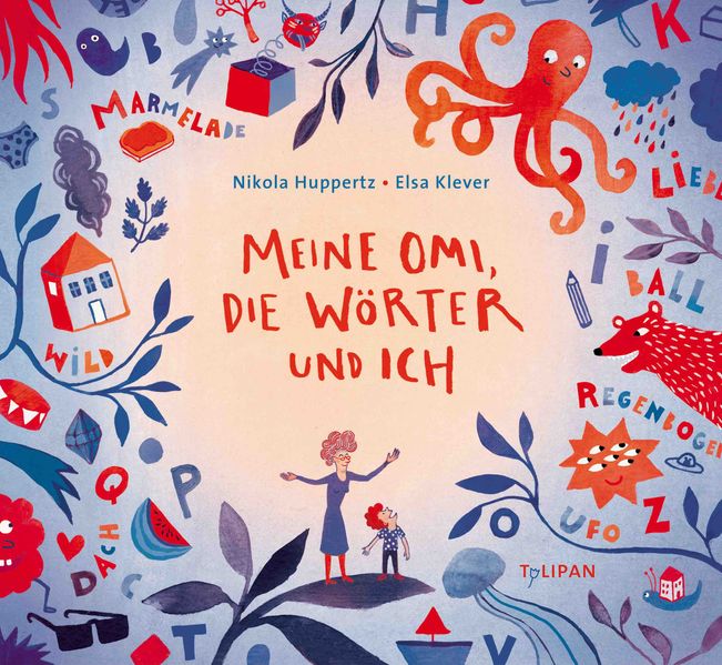Cover: Meine Omi, die Wörter und ich