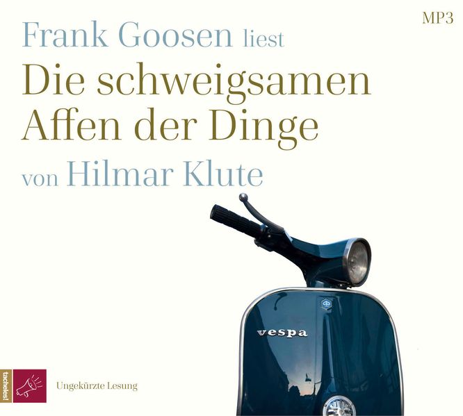 Cover: Die schweigsamen Affen der Dinge