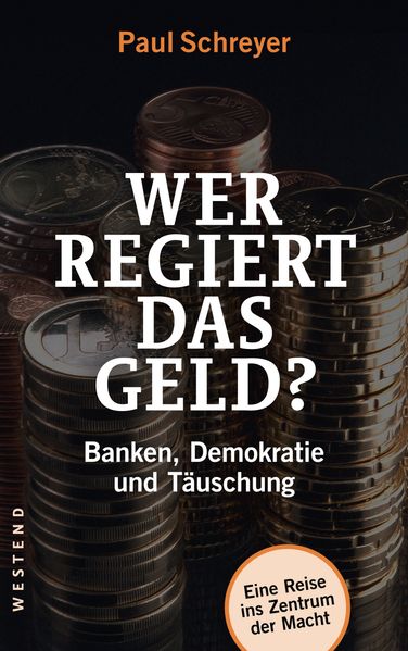 Cover: Wer regiert das Geld?