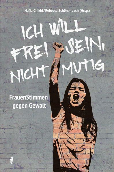 Cover: Ich will frei sein, nicht mutig