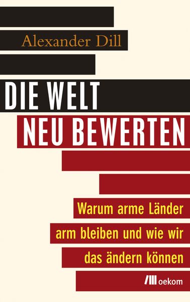 Cover: Die Welt neu bewerten