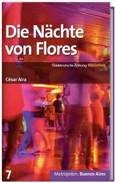 Cover: Die Nächte von Flores (Las noches de Flores)