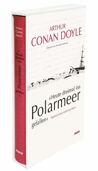 Cover: »Heute dreimal ins Polarmeer gefallen«